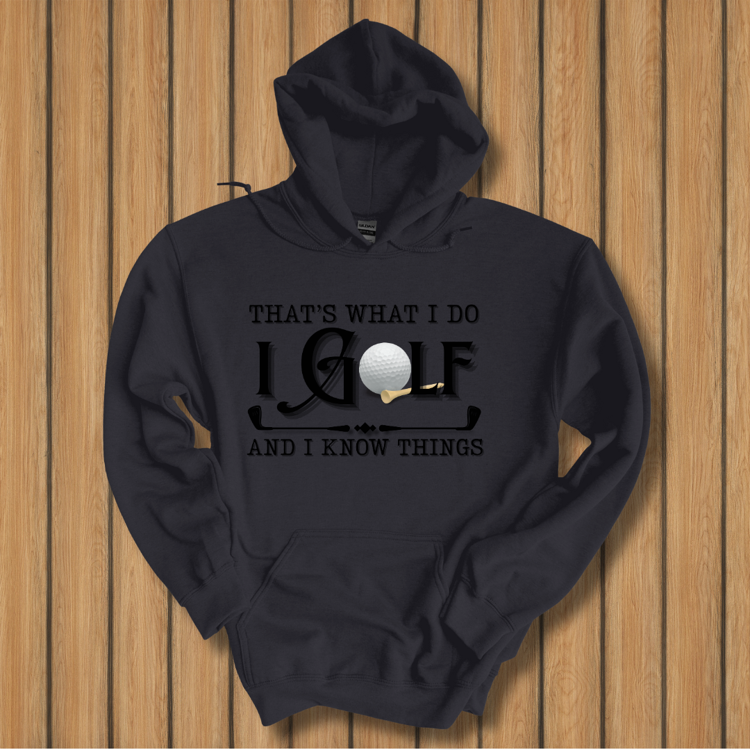That's What I Do, I Golf Long-Sleeve Hoodie | Golfer Gift