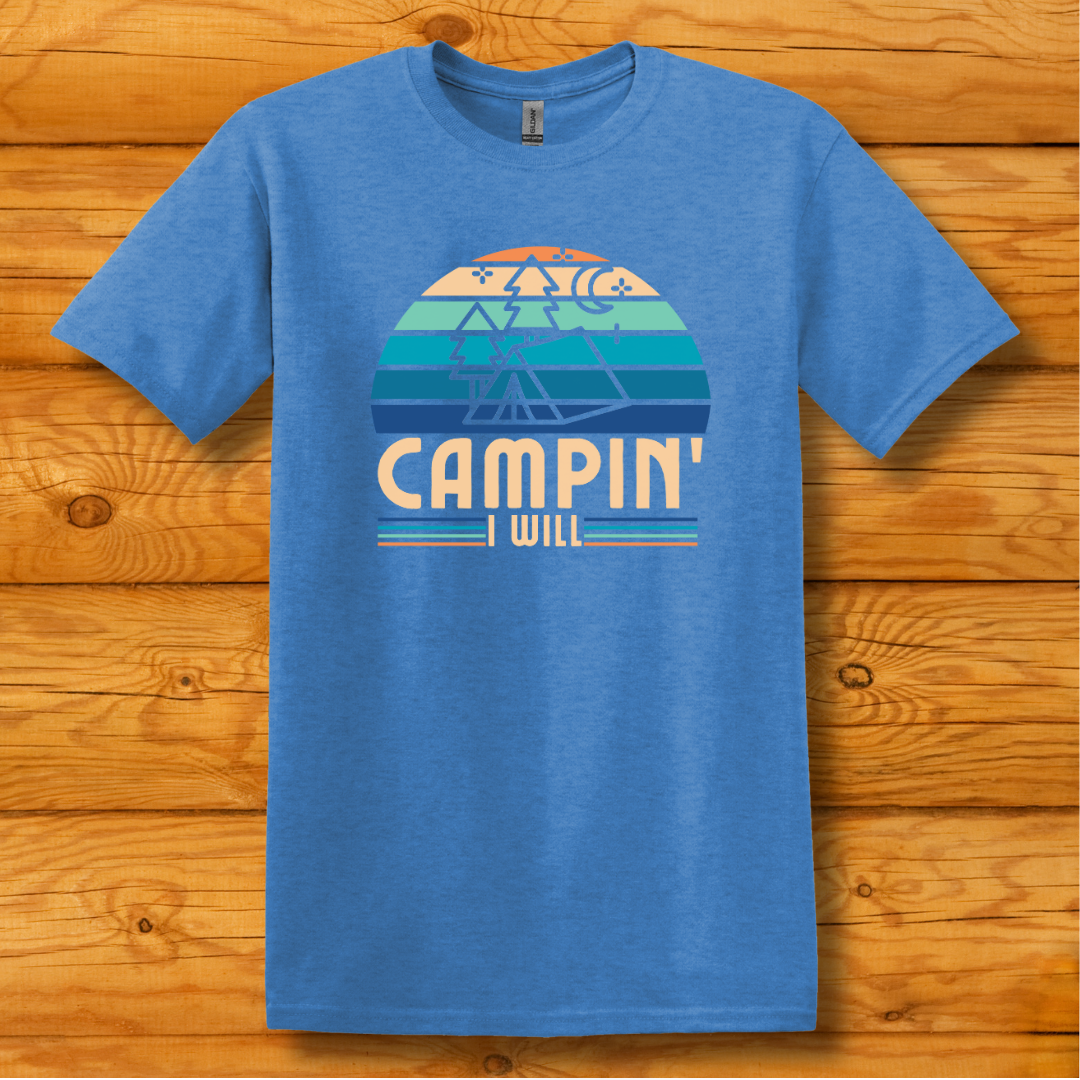 This is image of  Campin I Will T-Shirt version 7