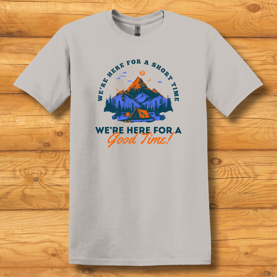 This is image of  Here for a Good Time T-Shirt version 5