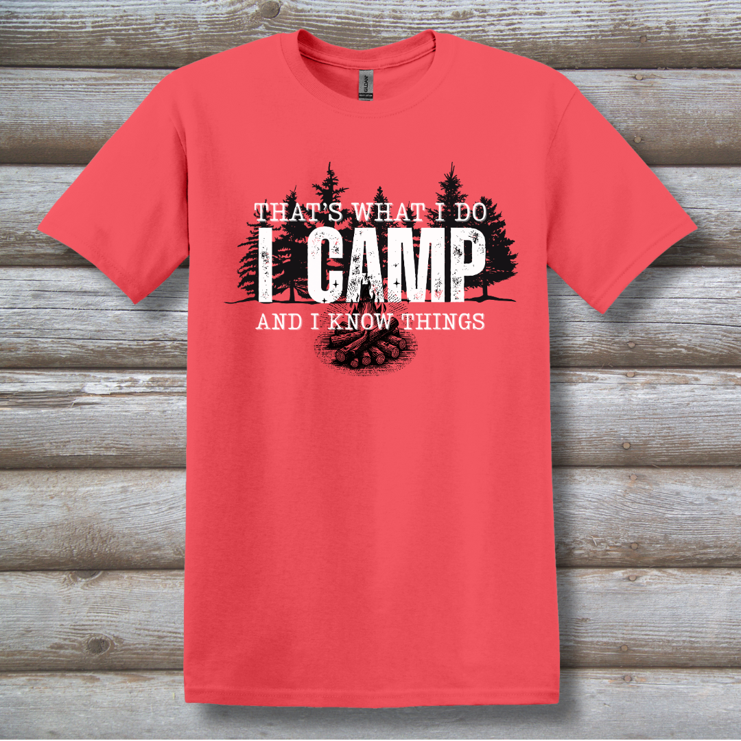 That's What I Do, I Camp T-Shirt