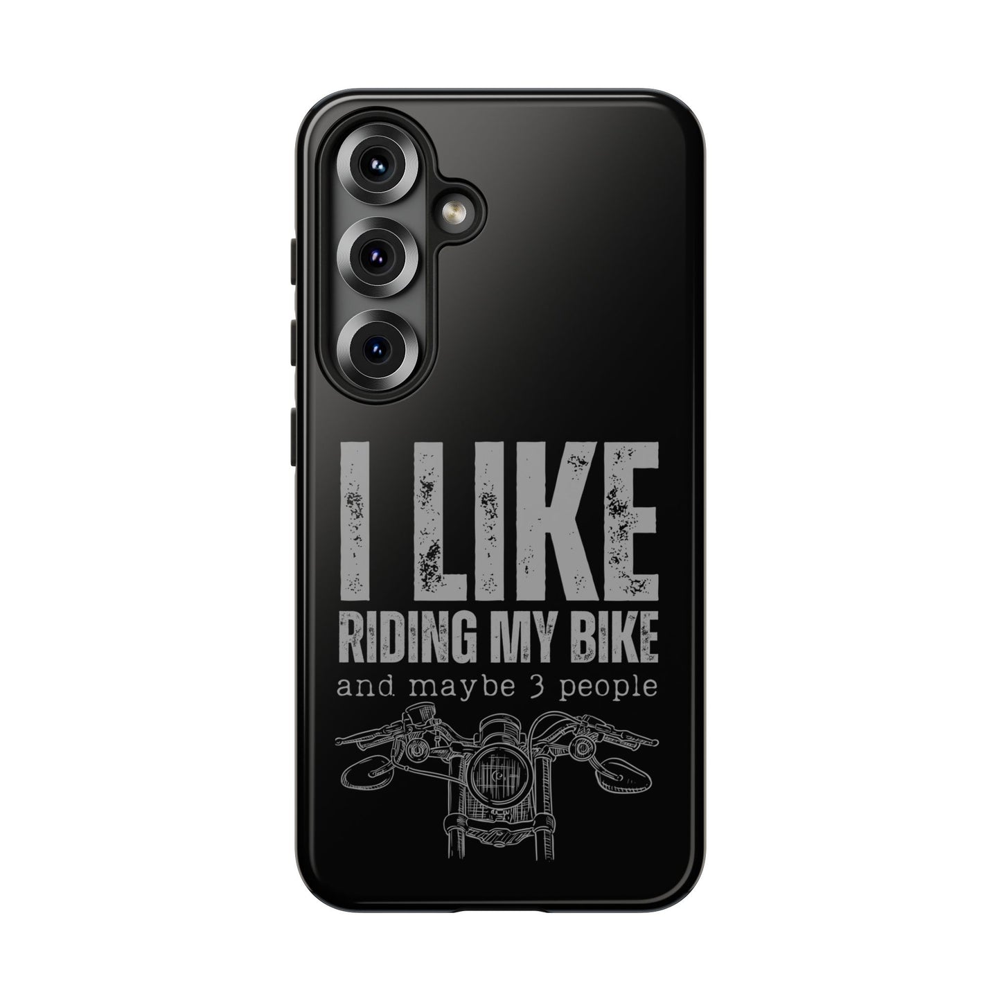 Cell Phone Case | I Like Riding My Bike | For iPhone, Samsung Galaxy, and Google Pixel