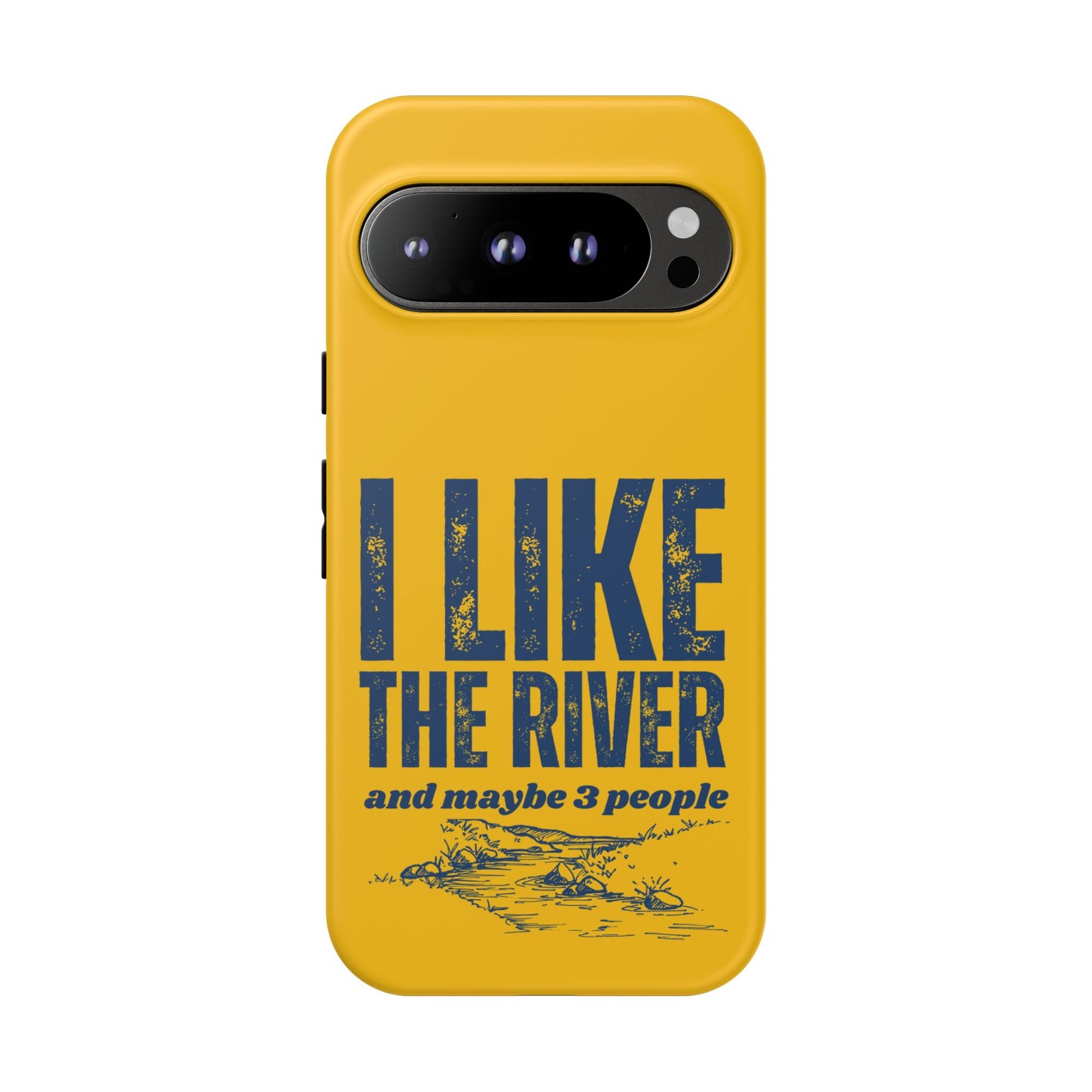Cell Phone Case | I Like the River | For iPhone, Samsung Galaxy, and Google Pixel