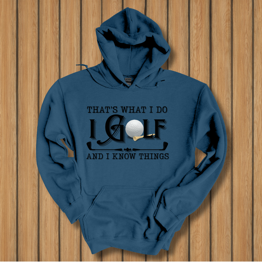 That's What I Do, I Golf Long-Sleeve Hoodie | Golfer Gift