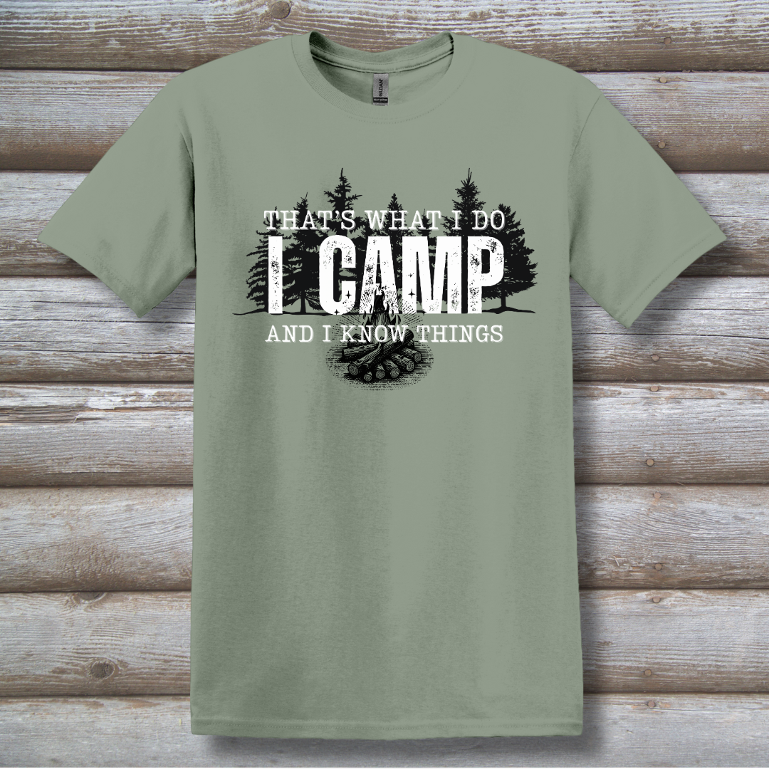 That's What I Do, I Camp T-Shirt