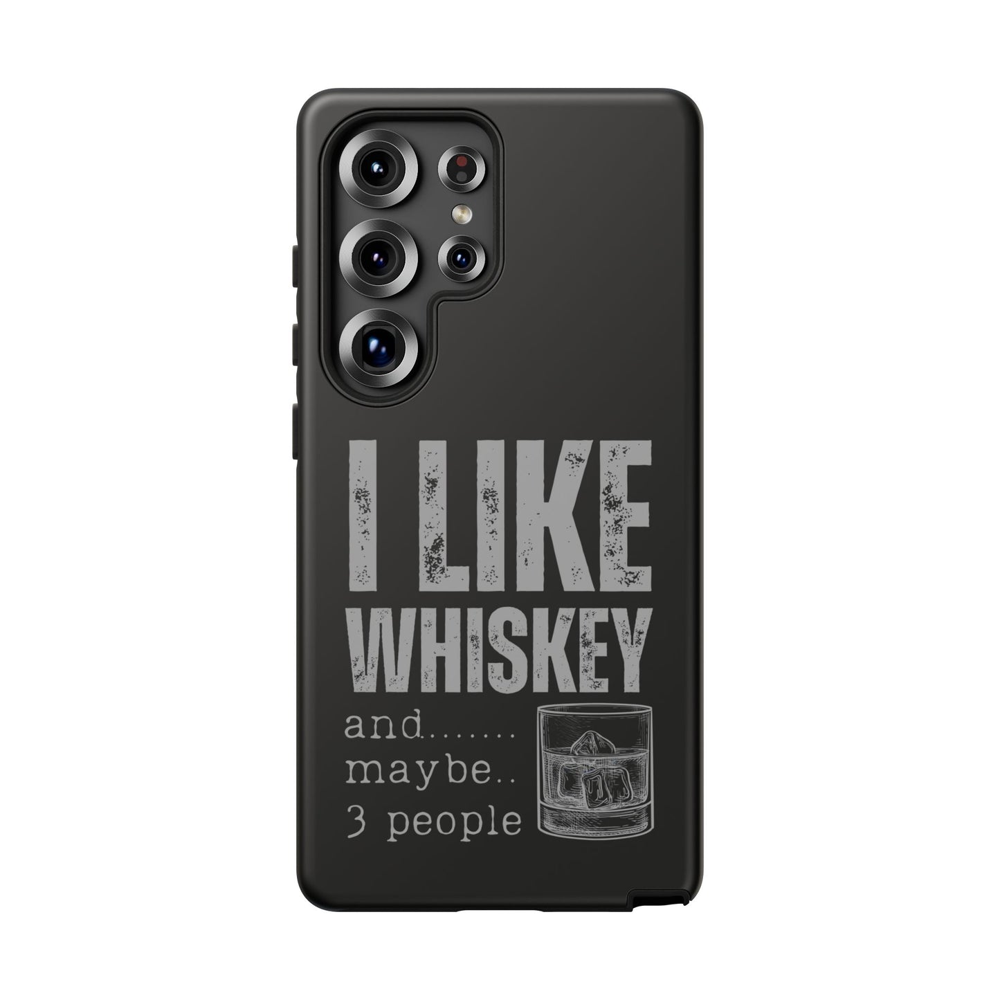 Cell Phone Case | I Like Whiskey | For iPhone, Samsung Galaxy, and Google Pixel