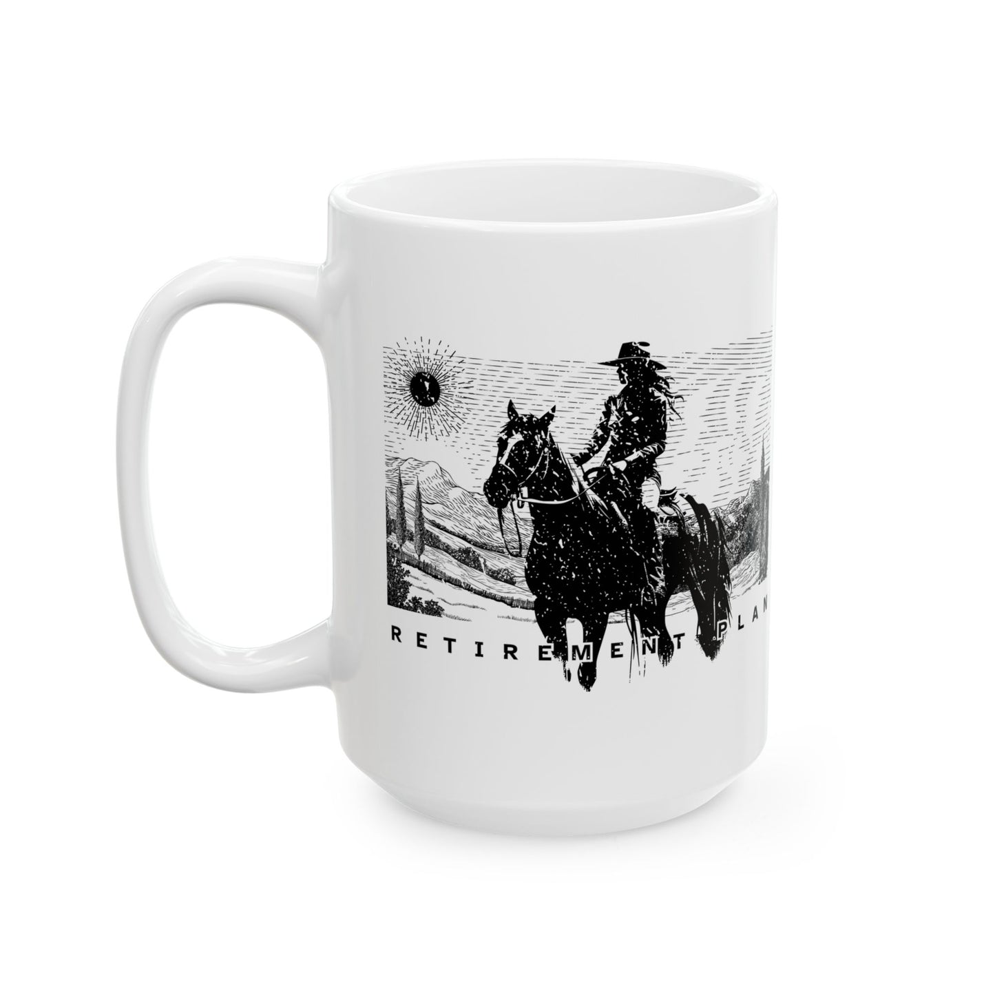 Coffee Mug - Horseback Retirement Plan Female