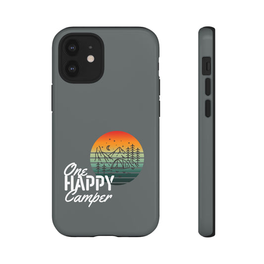 Cell Phone Case | One Happy Camper | For iPhone, Samsung Galaxy, and Google Pixel