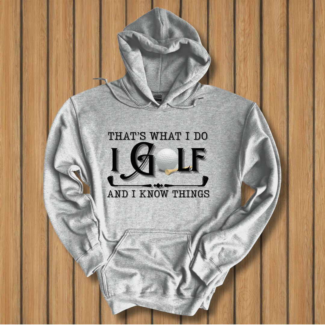 That's What I Do, I Golf Long-Sleeve Hoodie | Golf Hoodie – Oak