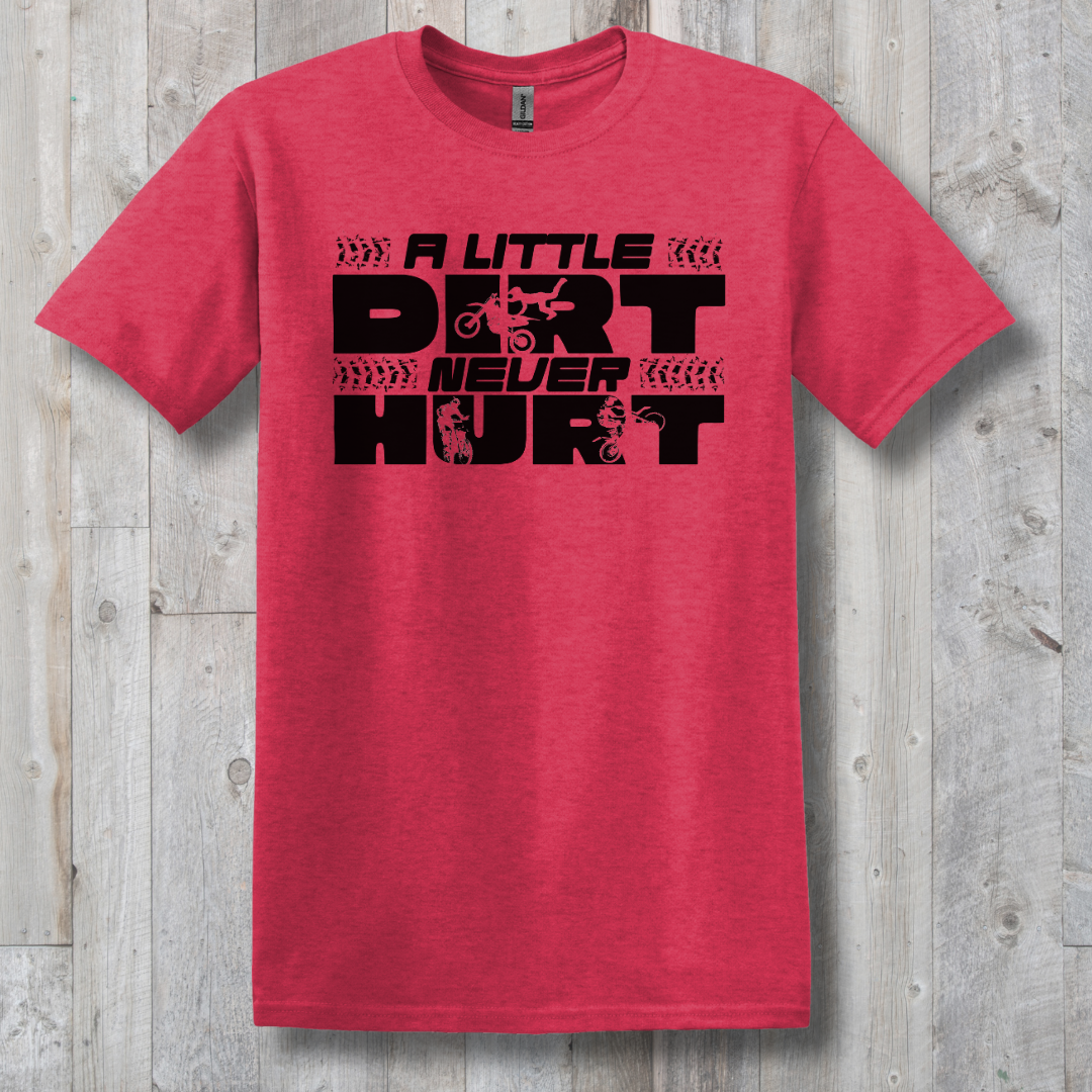 This is image of  A Little Dirt Never Hurt T-Shirt version 14