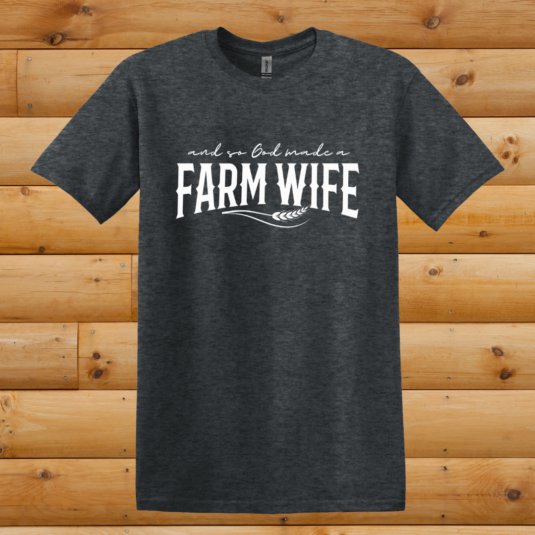 This is image of  And So God Made a Farm Wife T-Shirt version 7