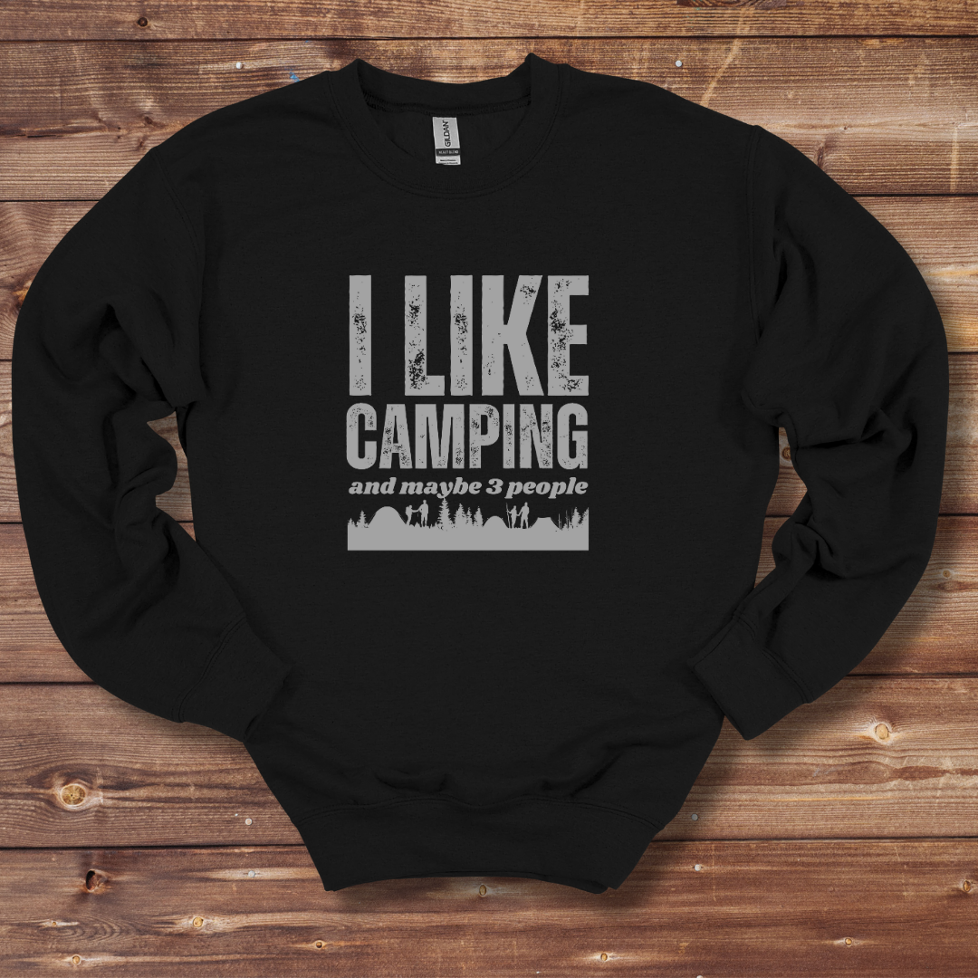 I Like Camping Sweatshirt