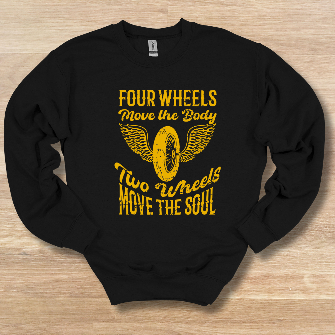 Two Wheels Move the Soul Sweatshirt | Biker Gift