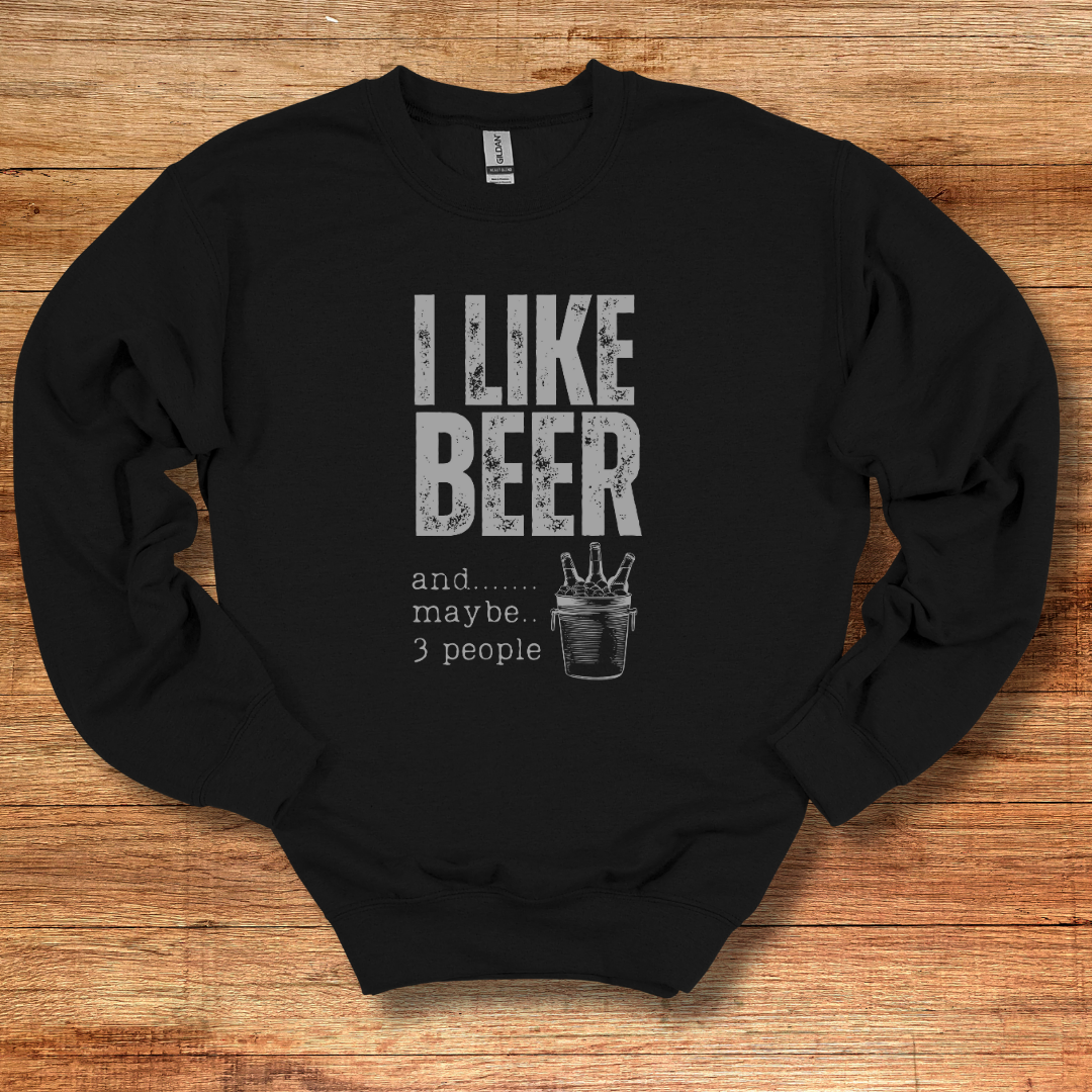 I Like Beer Sweatshirt
