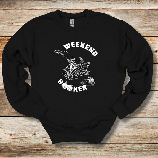 Weekend Hooker Sweatshirt