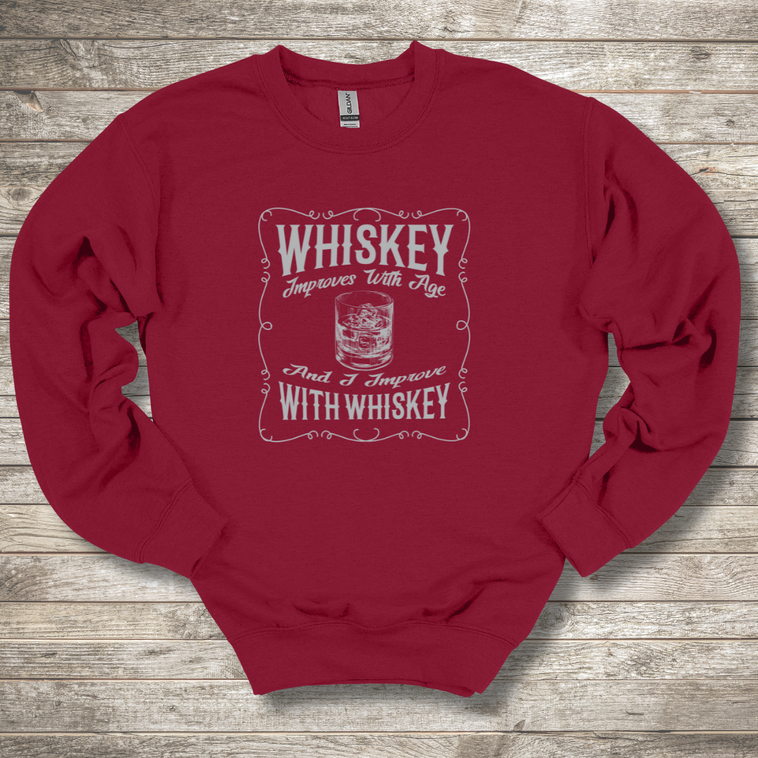 This is an image of the Whiskey Improves With Age Sweatshirt version 3