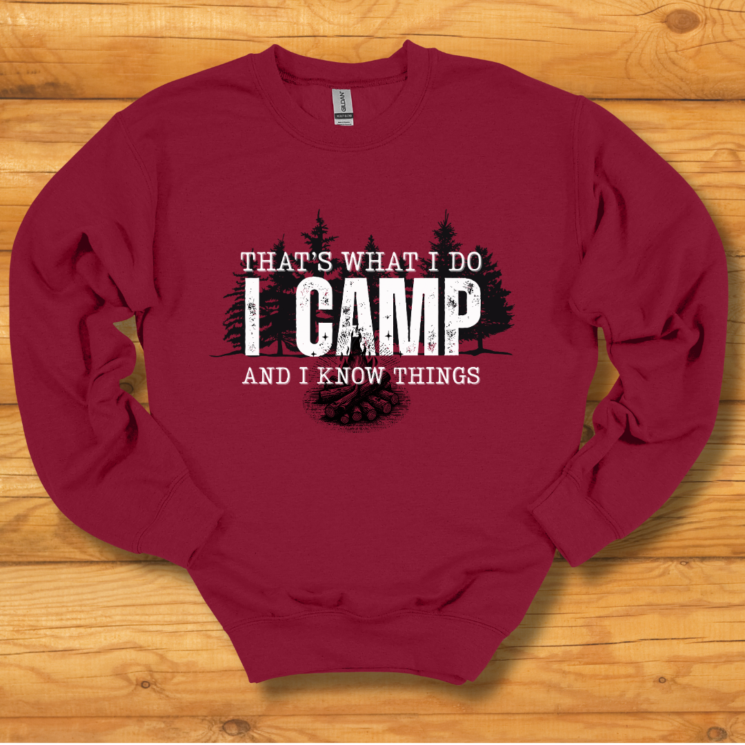 That's What I Do, I Camp Sweatshirt