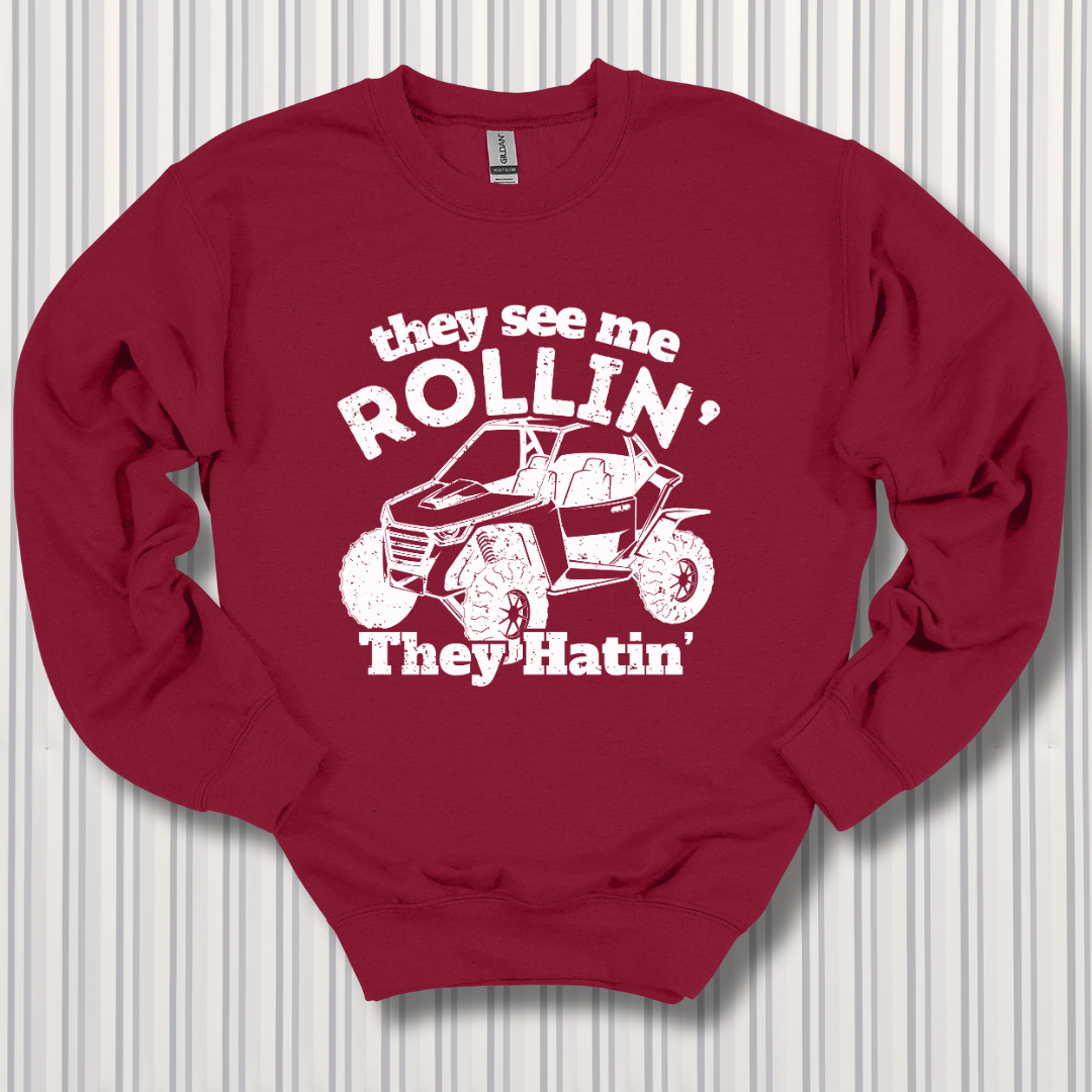 They See Me Rollin They Hatin Side-By-Side Sweatshirt | UTV Shirt