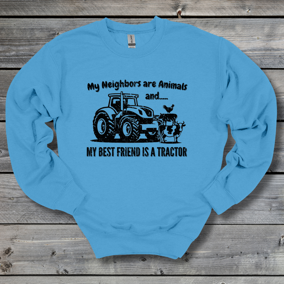 My Neighbors Are Animals Sweatshirt | Farmer Gift