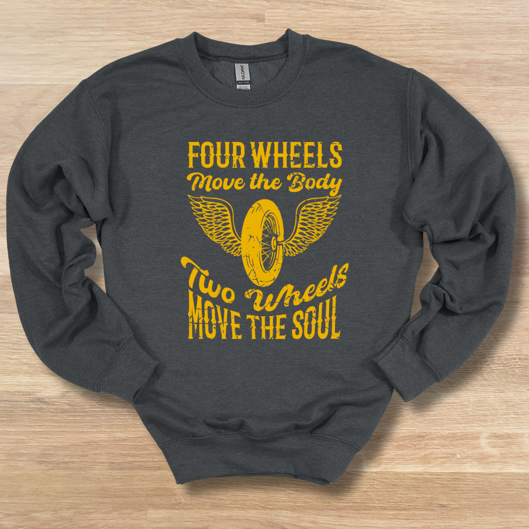 Two Wheels Move the Soul Sweatshirt | Biker Gift