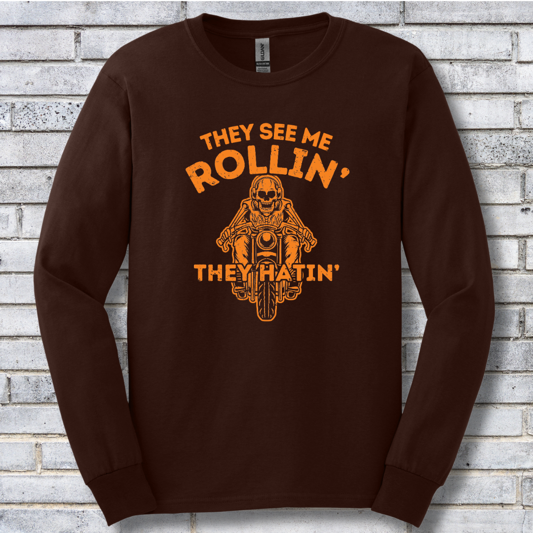 They See Me Rollin They Hatin Motorcycle Long Sleeve Tee | Biker Gift