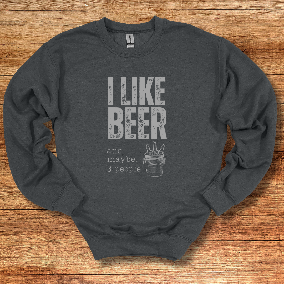 I Like Beer Sweatshirt