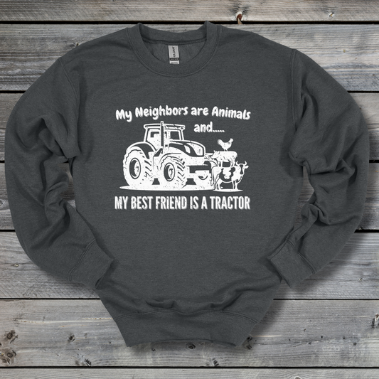 My Neighbors Are Animals Sweatshirt | Farmer Gift