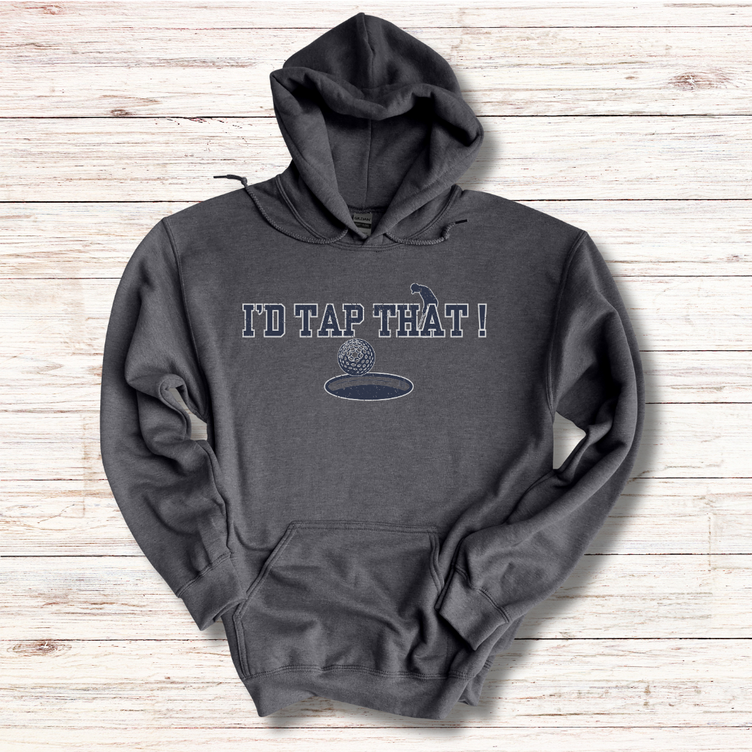 I'd Tap That Long-Sleeve Hoodie | Golfer Gift