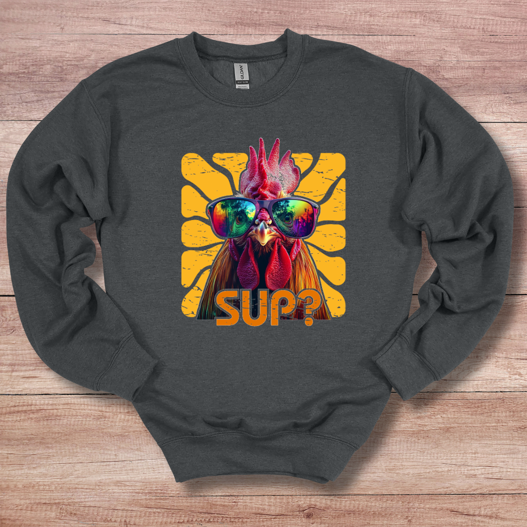 Rooster Sup? Sweatshirt | Farmer Gift