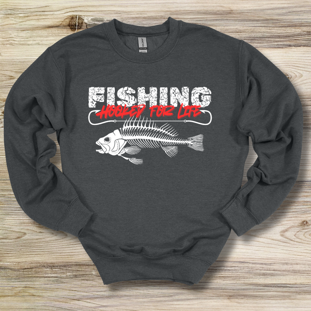 Fishing Hooked For Life Sweatshirt | Best Fishing Gifts