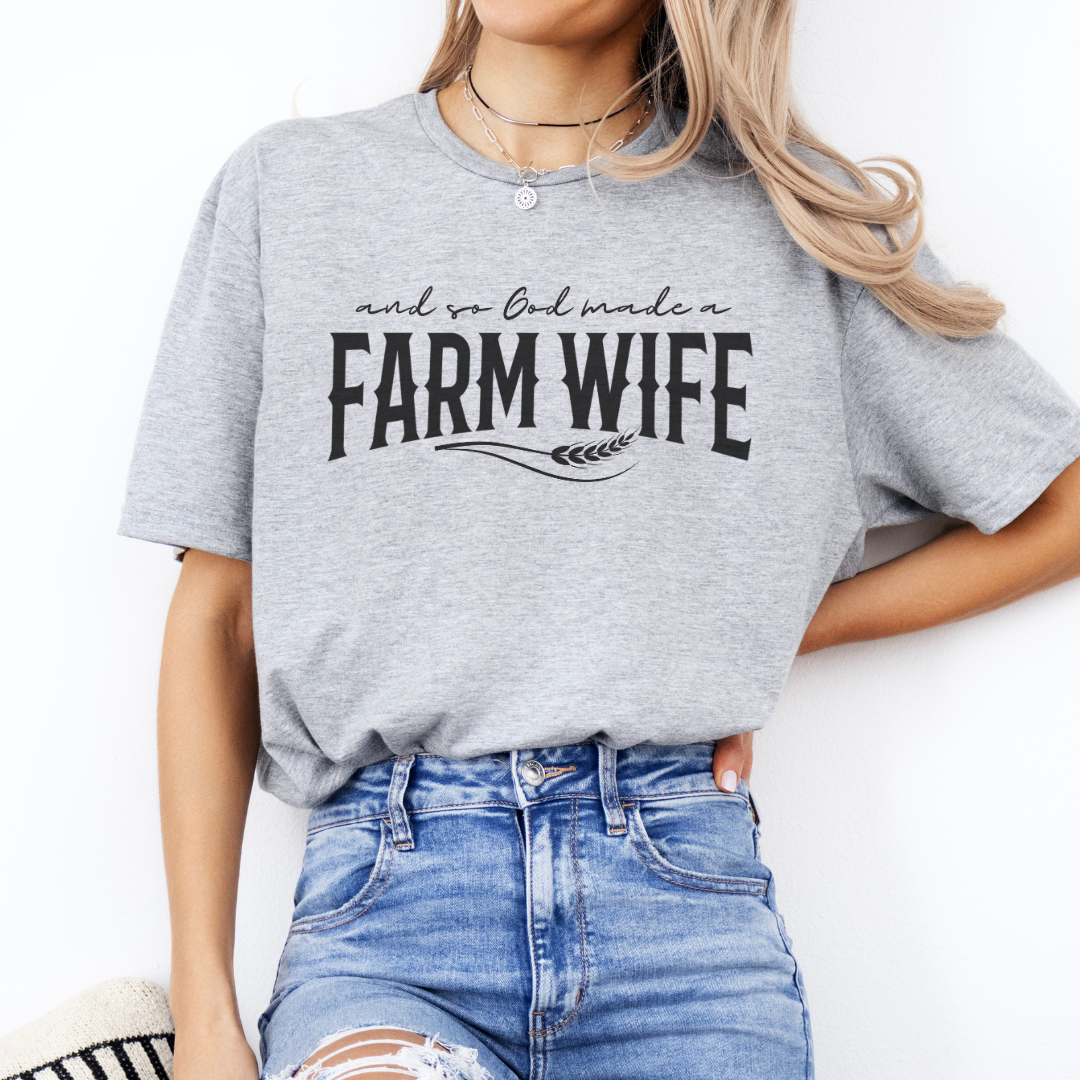 And So God Made a Farm Wife T-Shirt | Farm Wife Gift