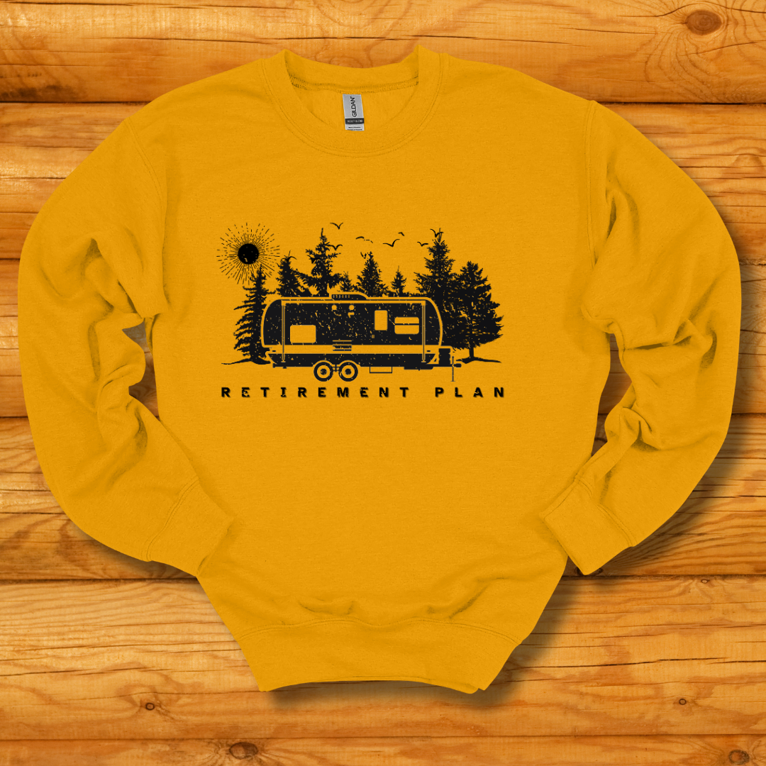 RV Retirement Plan Sweatshirt