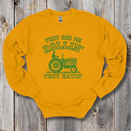They See Me Rollin They Hatin Tractor Sweatshirt | Farmer Gift
