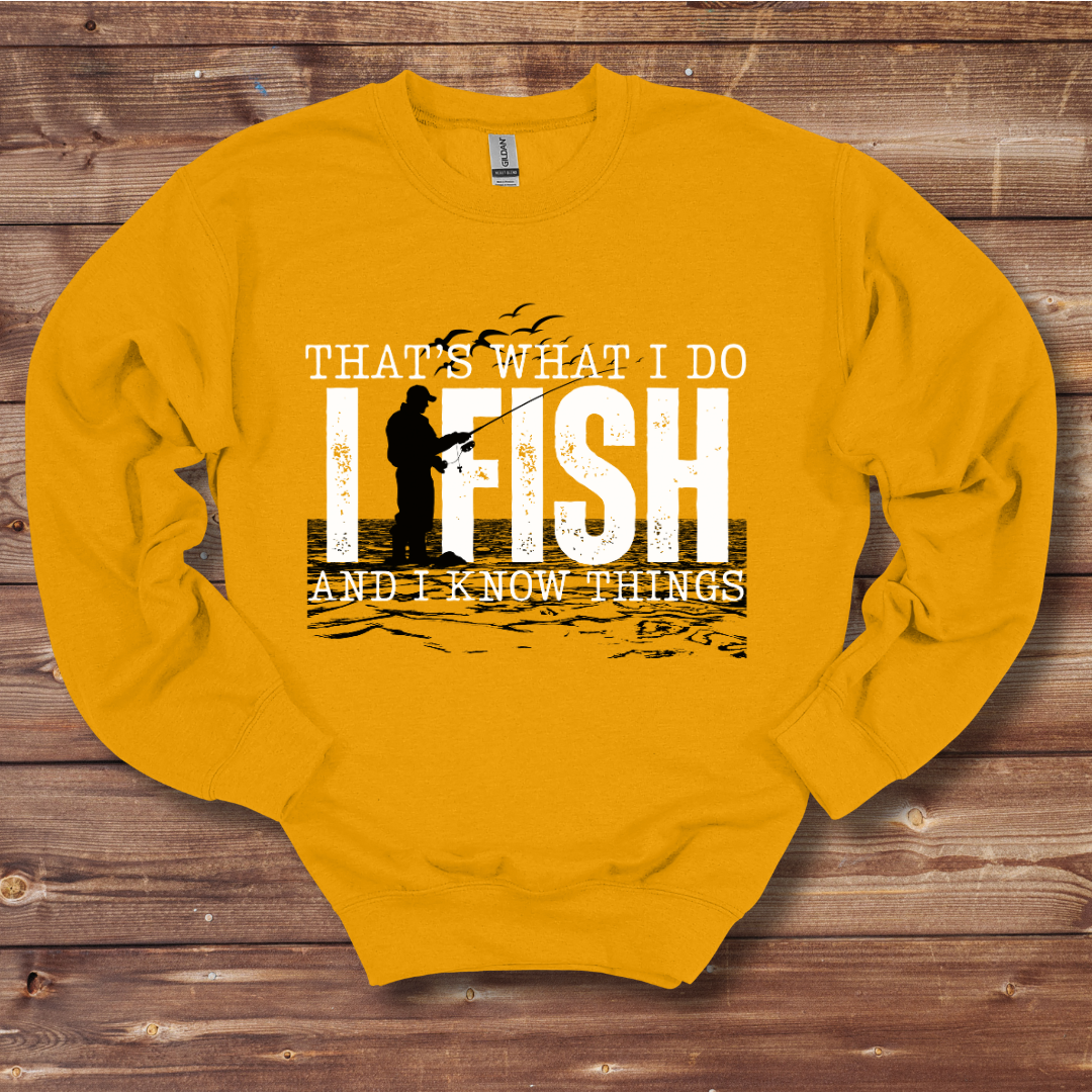 This is an image of the That's What I Do, I Fish Sweatshirt version 3