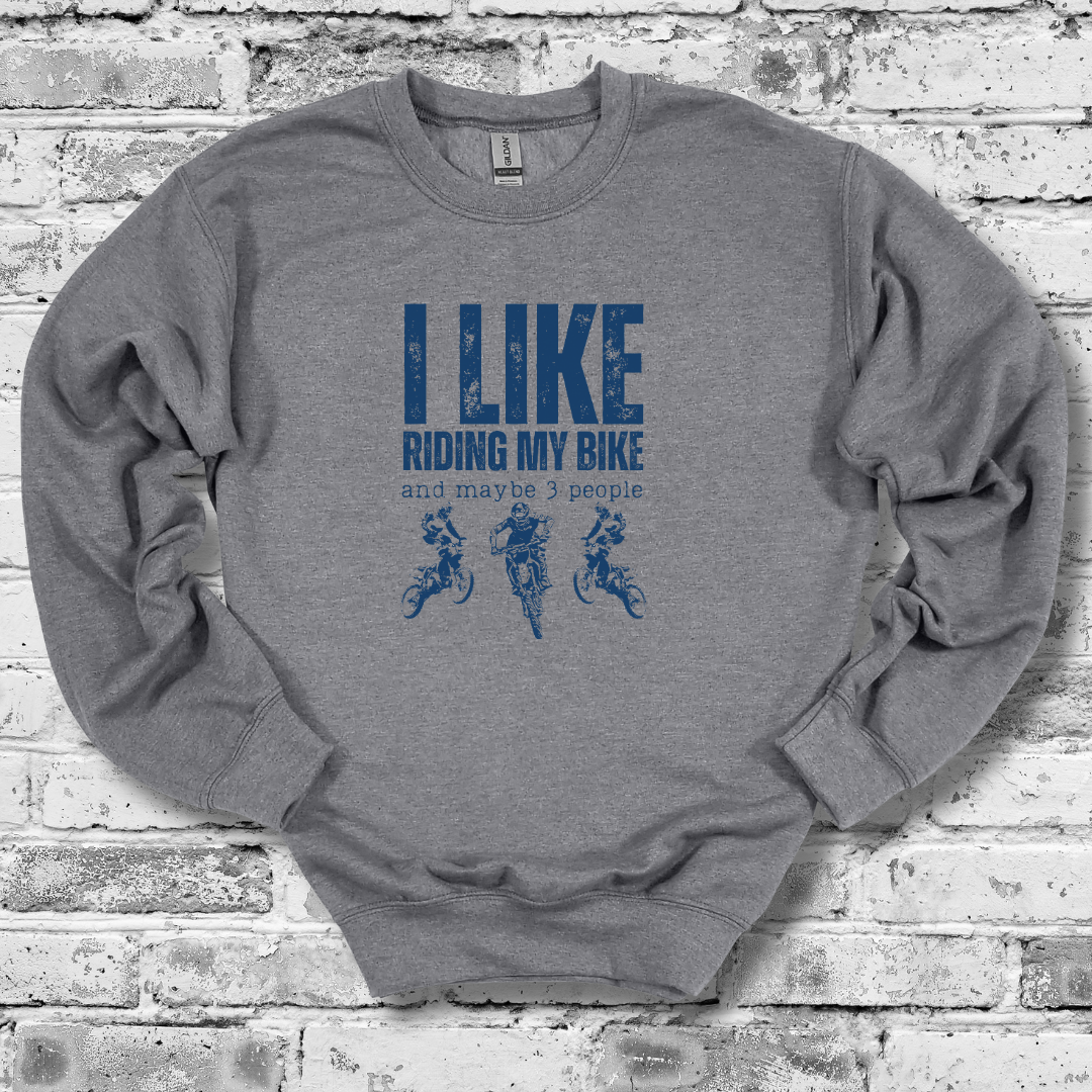 This is an image of the I Like Riding My Bike (Dirt) Sweatshirt version 4