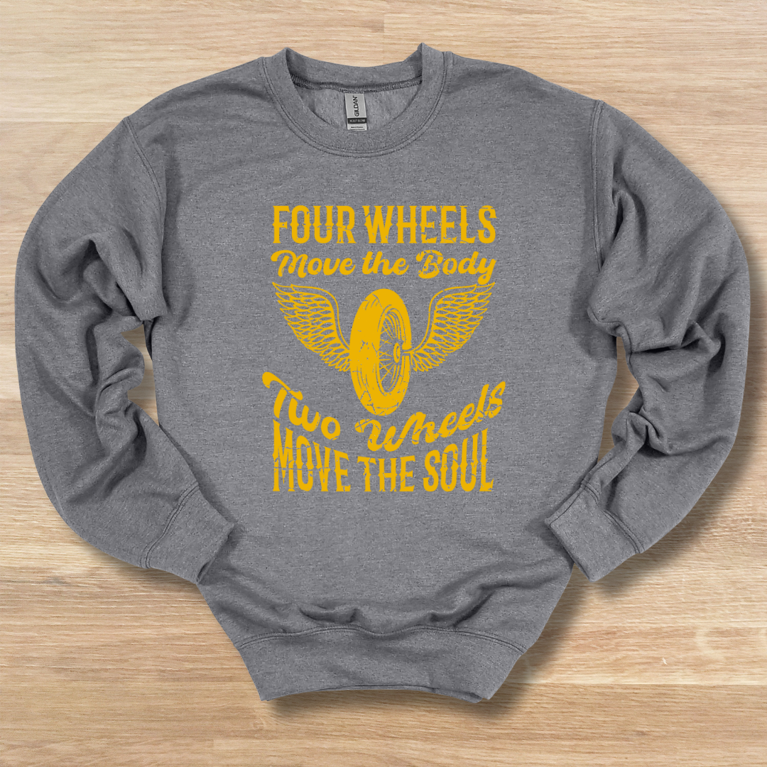 Two Wheels Move the Soul Sweatshirt | Biker Gift