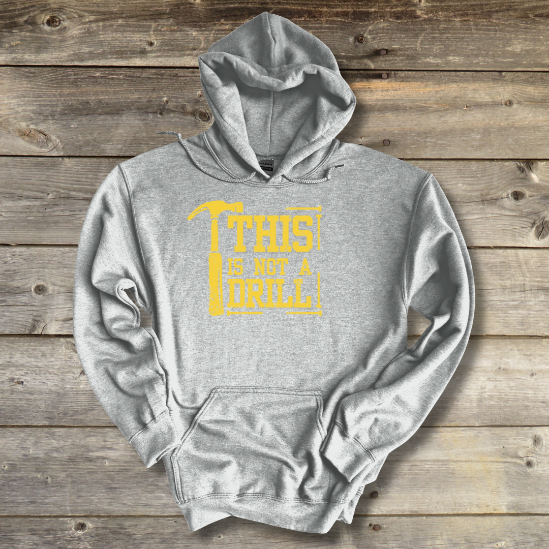 This Is Not A Drill Long-Sleeve Hoodie