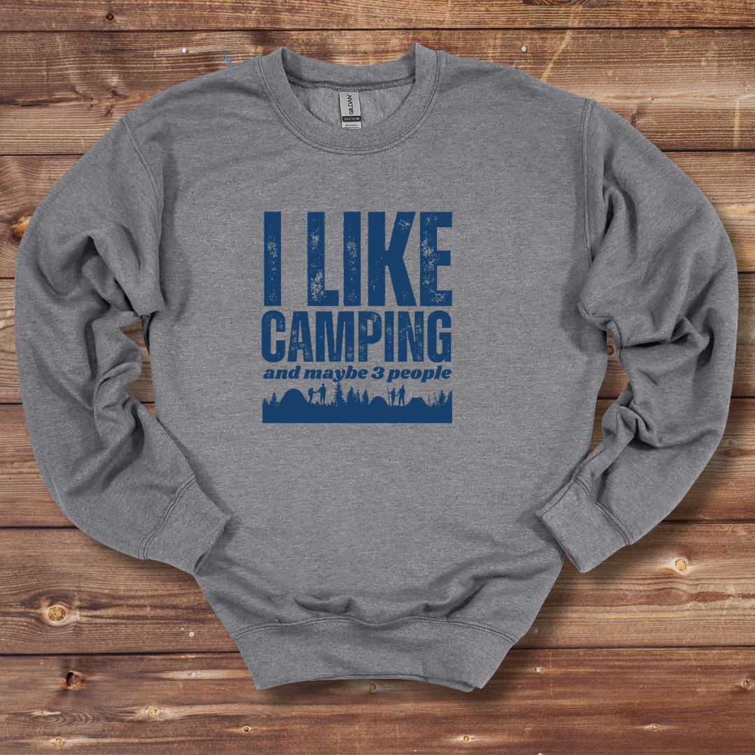 I Like Camping Sweatshirt