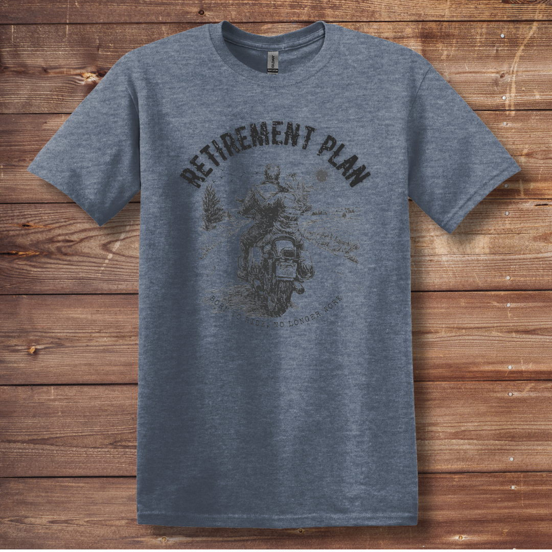 Biker Retirement Plan T-Shirt