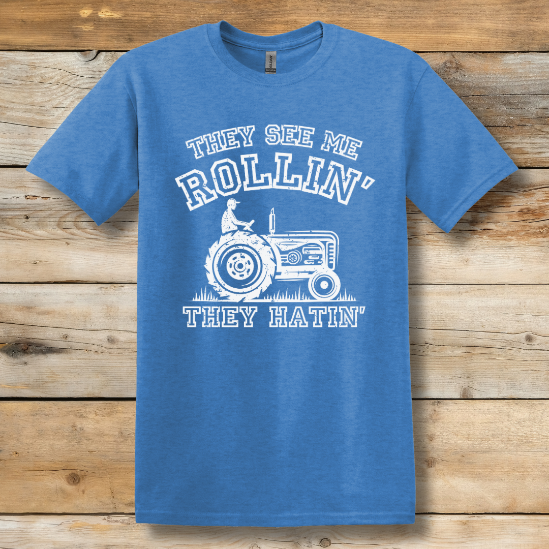 They See Me Rollin They Hatin Tractor T-Shirt | Farmer T-Shirts Funny
