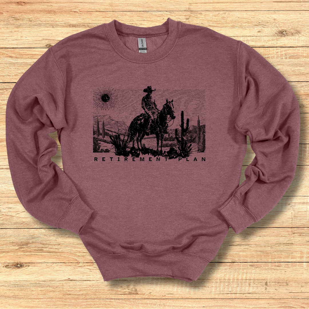Horseback Retirement Plan Male Sweatshirt