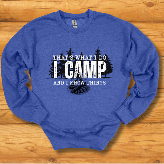 That's What I Do, I Camp Sweatshirt