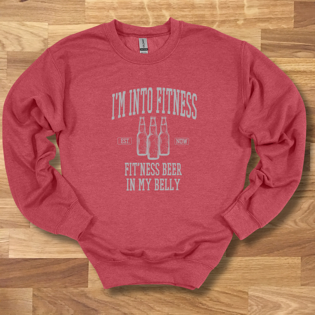I'm Into Fitness Beer Sweatshirt