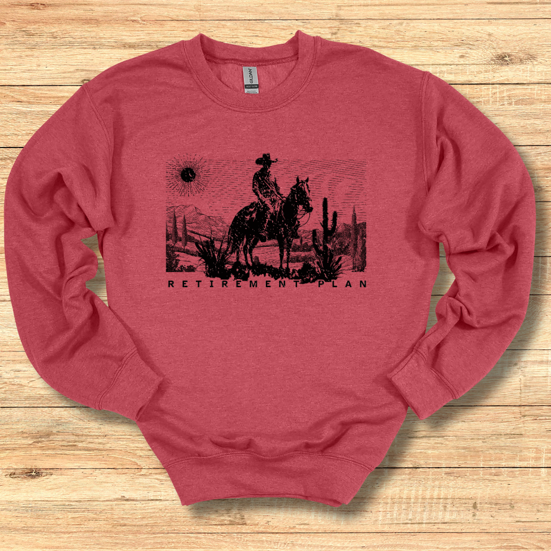 Horseback Retirement Plan Male Sweatshirt