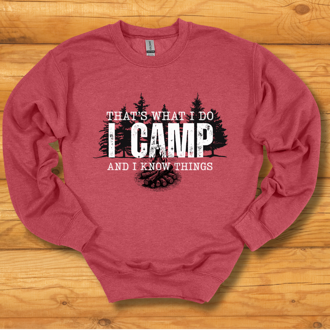 That's What I Do, I Camp Sweatshirt