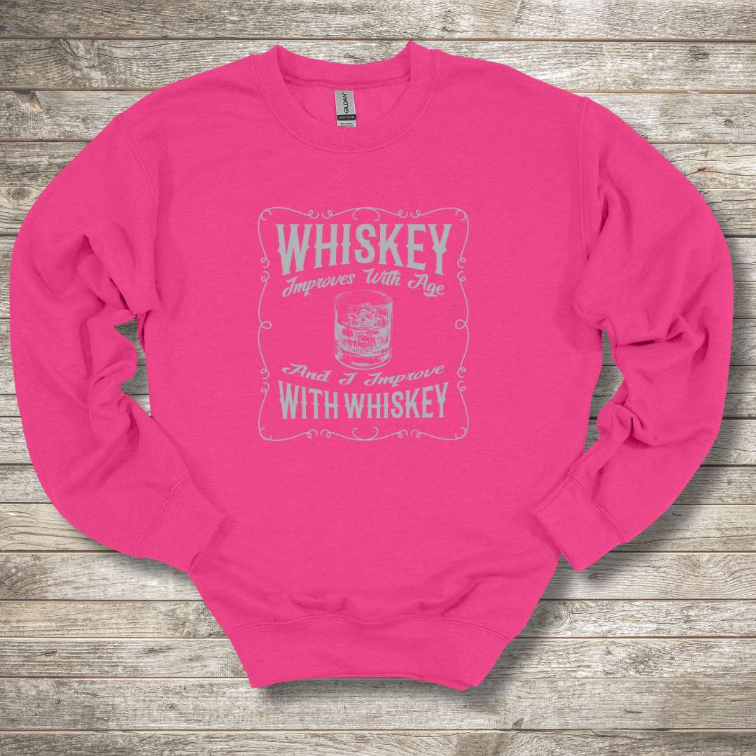 This is an image of the Whiskey Improves With Age Sweatshirt version 5