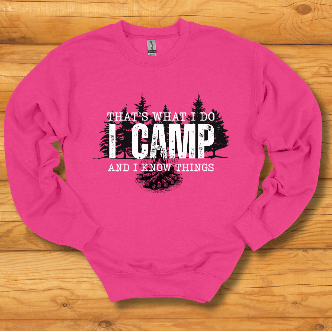 That's What I Do, I Camp Sweatshirt