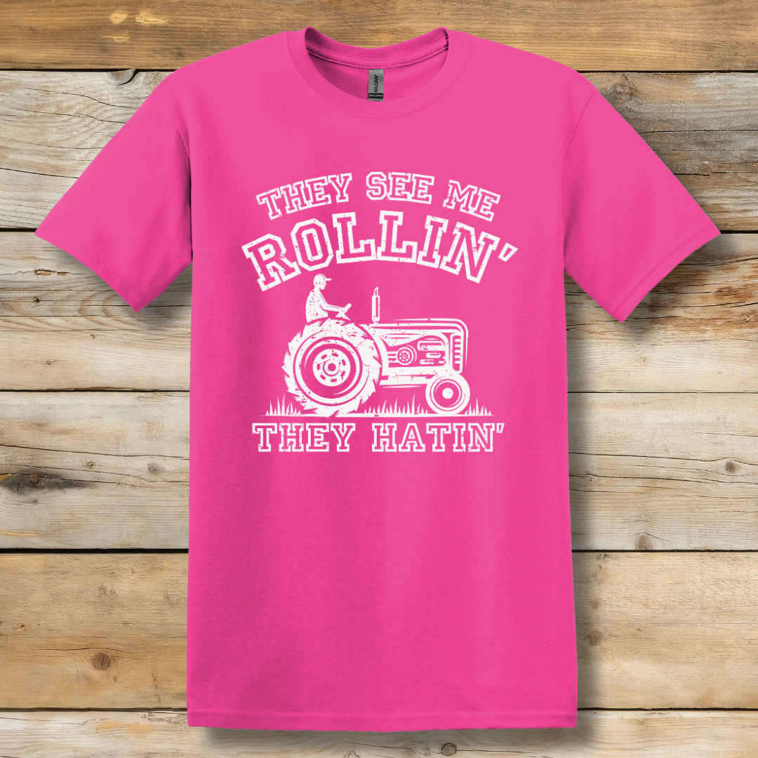 They See Me Rollin They Hatin Tractor T-Shirt | Farmer T-Shirts Funny