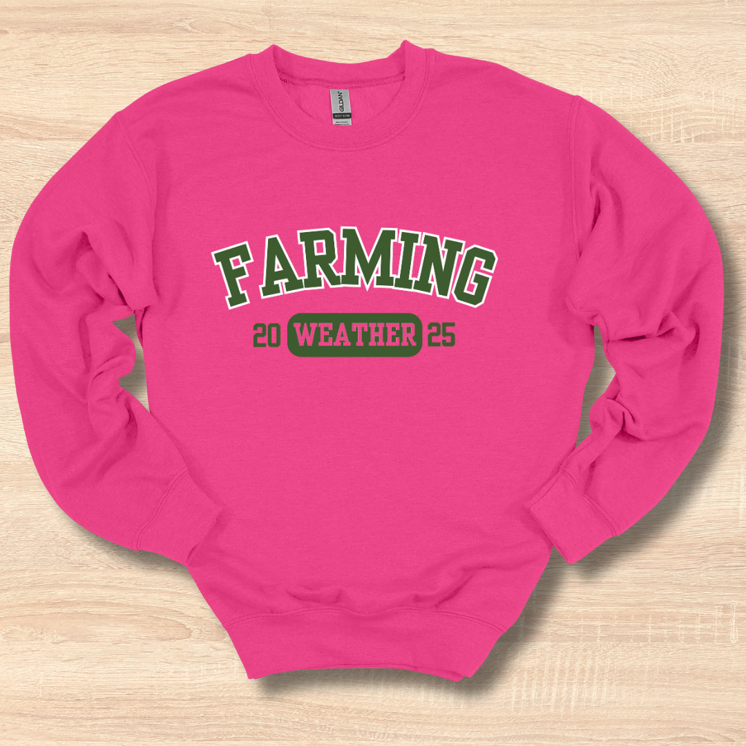 Farming Weather Sweatshirt