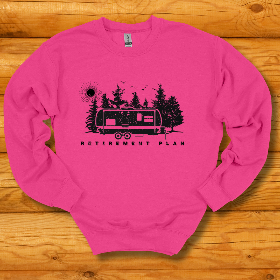 RV Retirement Plan Sweatshirt