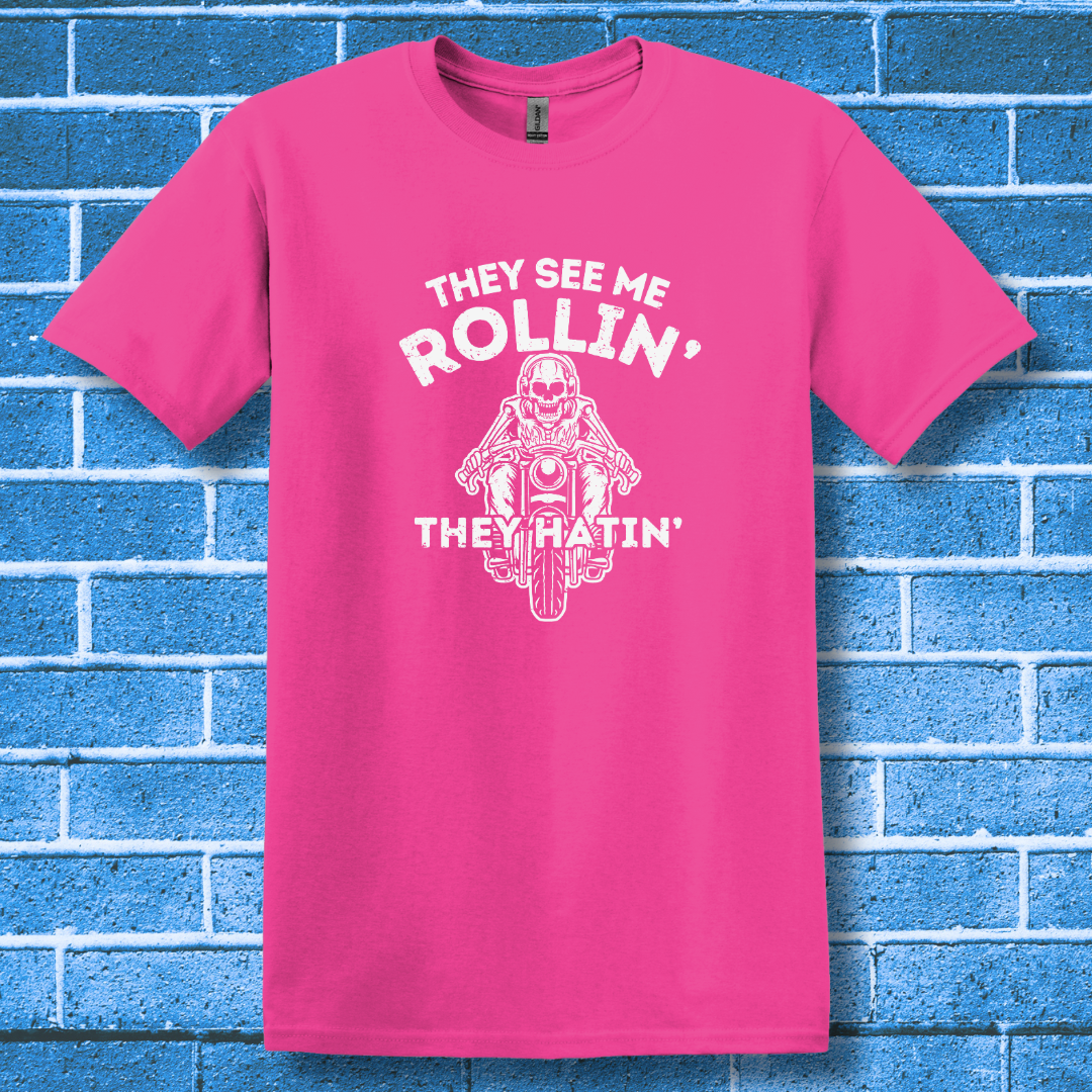 They See Me Rollin They Hatin Motorcycle T-Shirt | Biker Gift